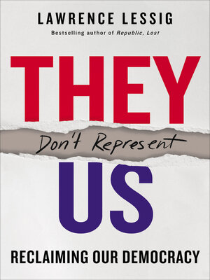 cover image of They Don't Represent Us